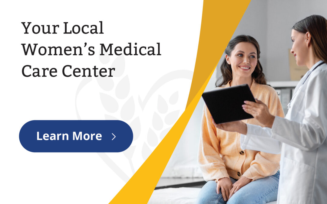 Your Local Women’s Medical Care Center