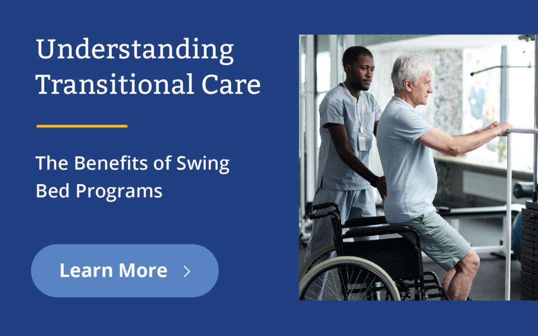 What Is a Swing Bed? Understanding Transitional Care