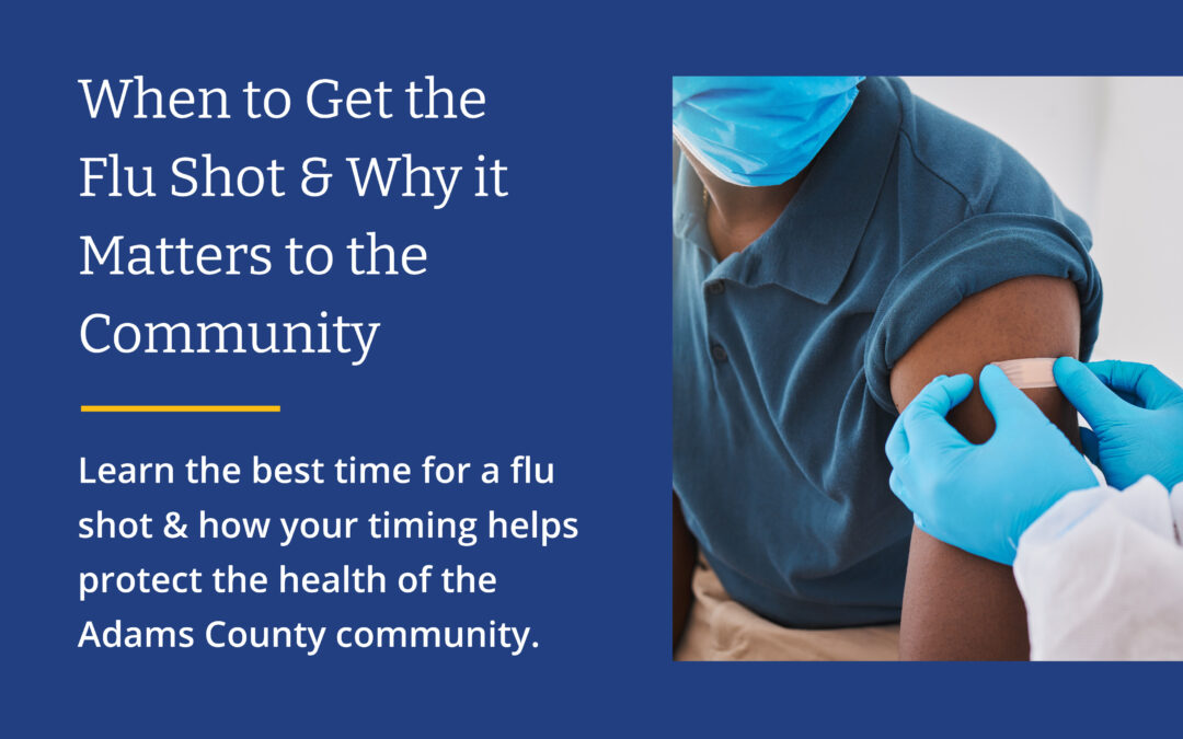 When to Get the Flu Shot & Why it Matters to the Community